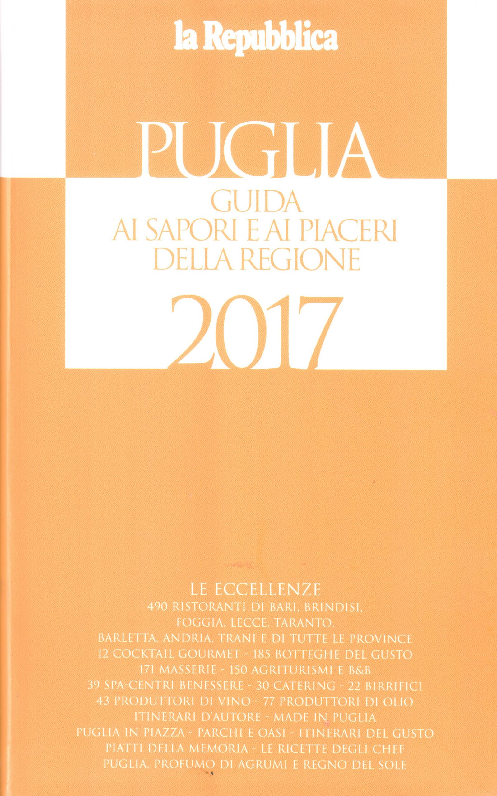 Guida ai sapori e ai piaceri della Puglia di Repubblica